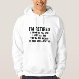 I'm Retired Hoodie