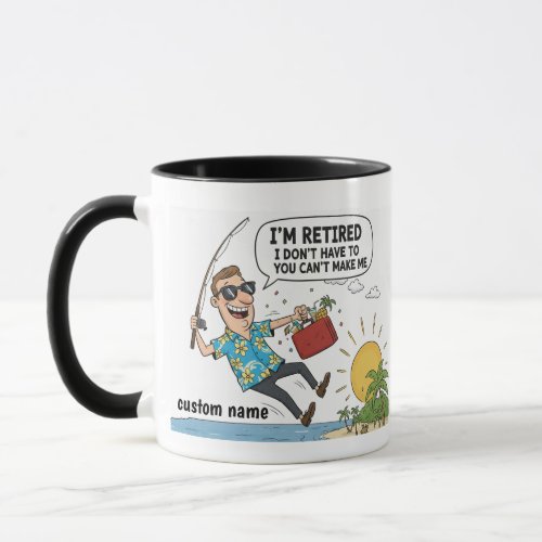 I'm Retired I Don't Want To Mug - Retirement Jokes