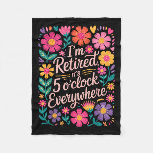 Im Retired Its 5 Oclock Everywhere Boho Floral Ret Fleece Blanket