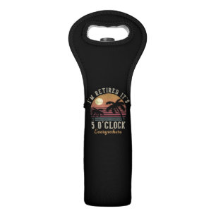 I'm Retired It's 5 O'Clock Everywhere Funny Retire Wine Bag