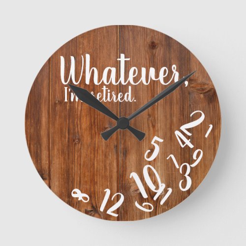I'm Retired Rustic Wood Funny Retirement