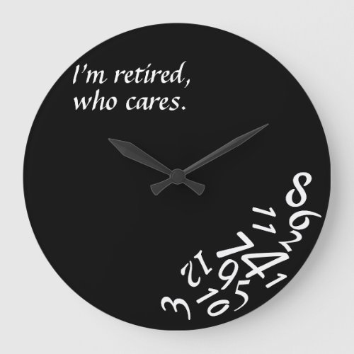 Im Retired Who Cares WALL CLOCK CUSTOMIZE Large Clock