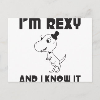I'm Rexy And I Know It Postcard