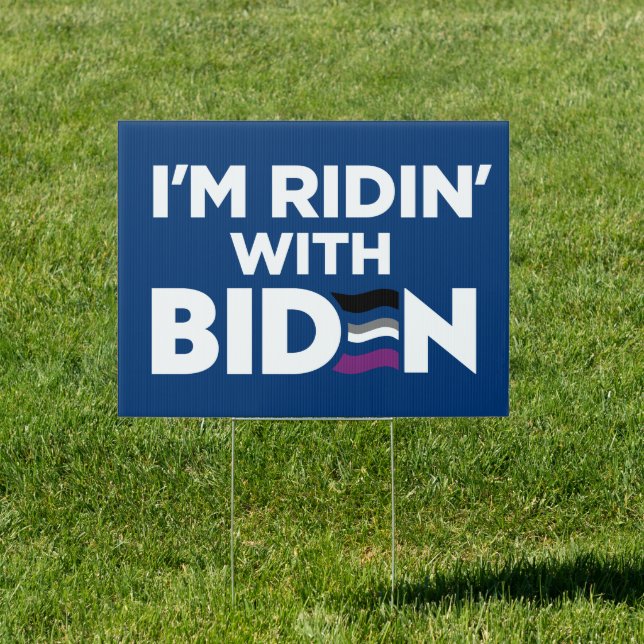I'm Ridin With Biden 2024 LGBTQ Asexual Yard Sign (Insitu)