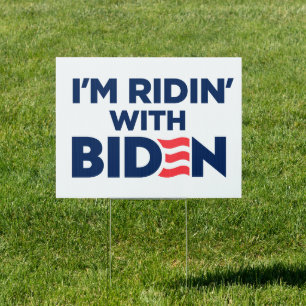 I'm Ridin With Biden 2024 Yard Sign