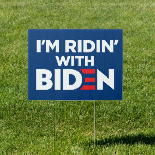 I'm Ridin With Biden 2024 Yard Sign