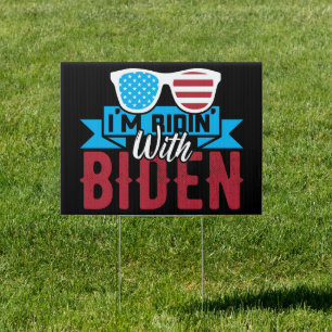 I'm Ridin With Biden 2028 Sign