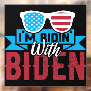 I'm Ridin With Biden 2028 Window Cling
