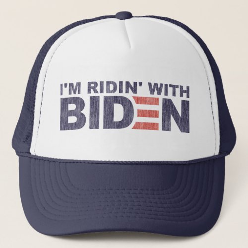 Im Ridin With Biden Vintage Trucker Hat