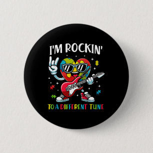 I'm Rockin' To A Different Tune Heart Autism Aware Button