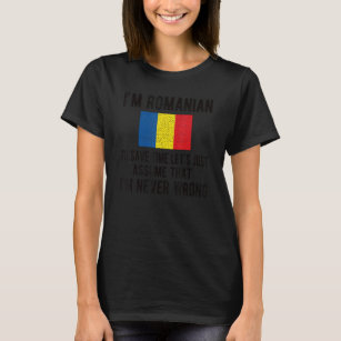 I'm Romanian Flag Romania Romanian Roots T-Shirt