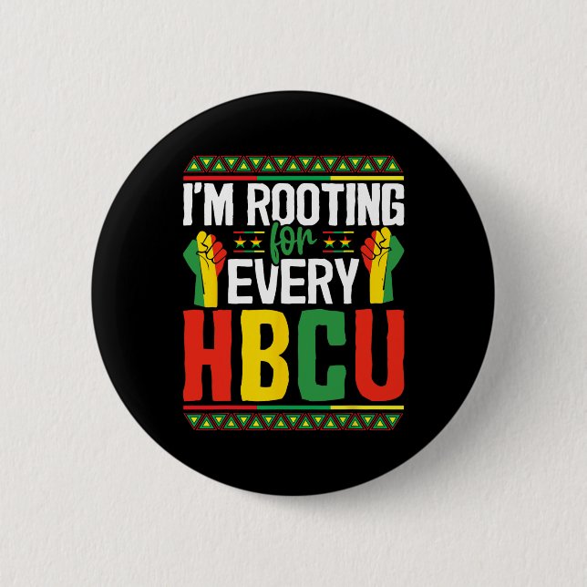 I'm Rooting For Every Hbcu Black History Month Stu Button (Front)