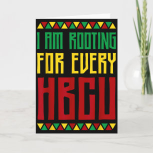 Im Rooting For Every Hbcu Historical Black College Card