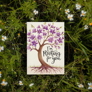 I'm Rooting For You Greeting Card