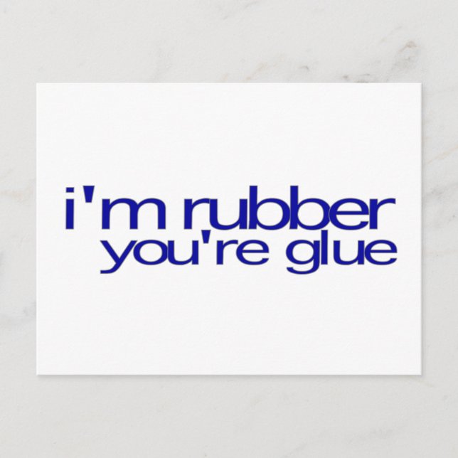 I'M Rubber You'Re Glue Postcard (Front)