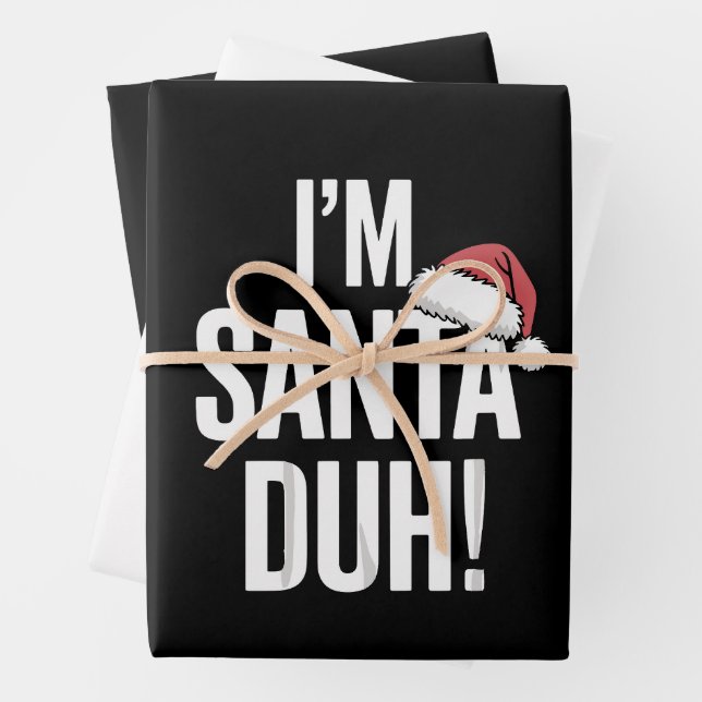 I'm Santa Duh Funny Christmas Gift Idea Wrapping Paper Sheets (In situ)