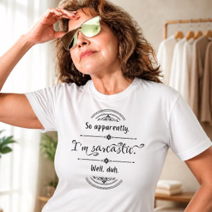 I'm Sarcastic Fun T-Shirt
