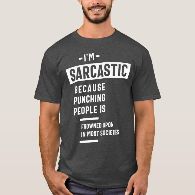 I'm Sarcastic - Funny T-Shirt (Front)