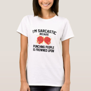 I'm Sarcastic T-Shirt