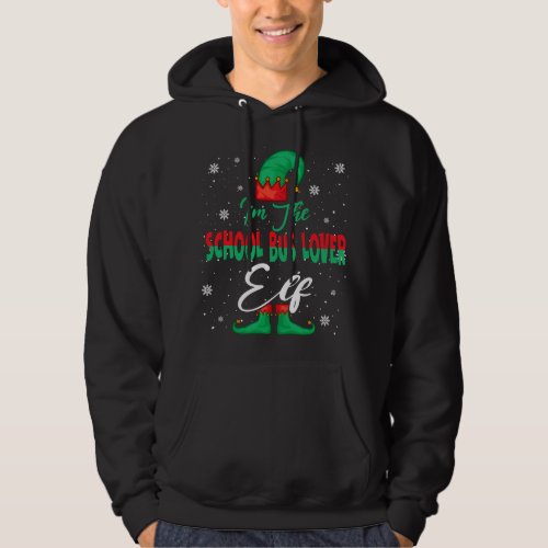 Im School Bus Elf Christmas Elf Costume Driver Lov Hoodie