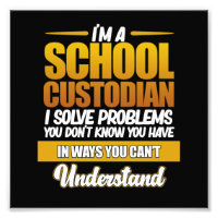 I'm School Custodian Caretaker Janitor Appreciatio