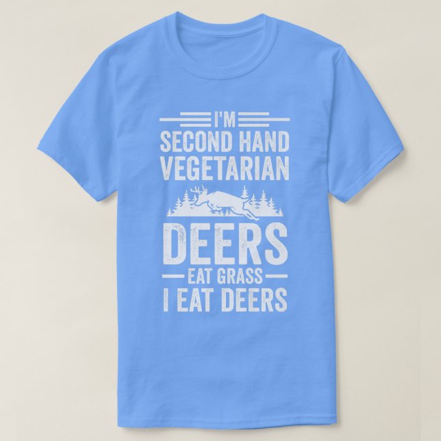 I'm second hand vegetarian deers T-Shirt (Design Front)
