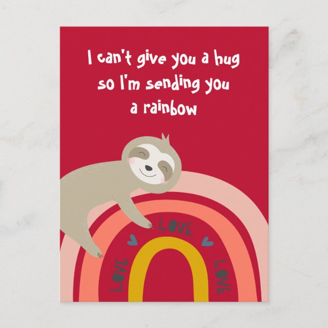 I'm Sending You A Rainbow Sloth Hugs Miss You Postcard (Front)