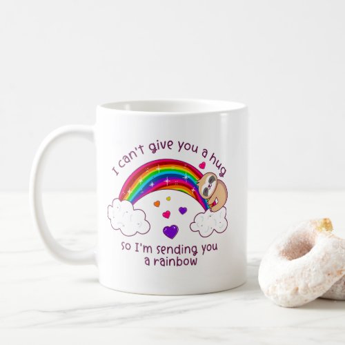 Im Sending You A Sloth Hug Rainbow Coffee Mug