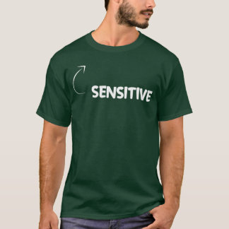 Im Sensitive Funny Personality Character Reference T-Shirt
