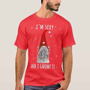 I'm Sey And I Gnome It Funny Garden Gnomes For Men T-Shirt