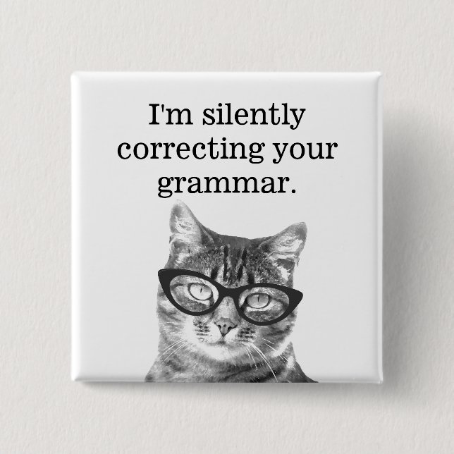 I'm silently correcting your grammar button (Front)