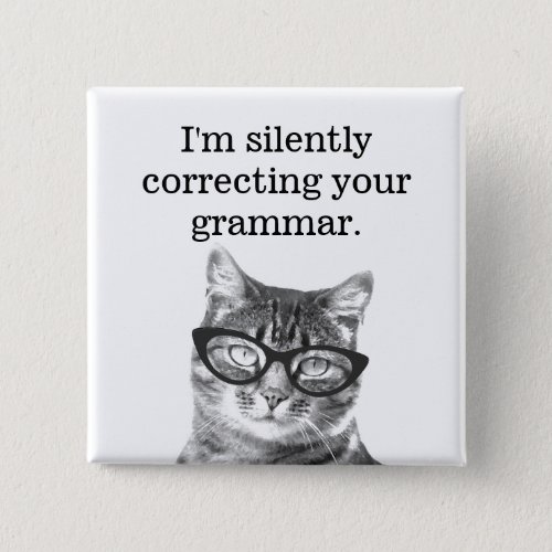 Im silently correcting your grammar button