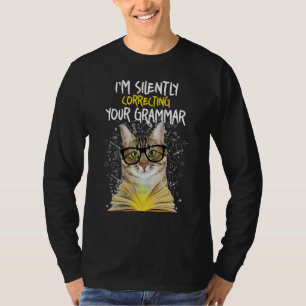 Im Silently Correcting Your Grammar - Cat English T-Shirt