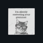 I'm silently correcting your grammar cat teacher stone magnet<br><div class="desc">I'm silently correcting your grammar cat teacher Stone Magnet. Funny cat photograph drink coaster design with humorous grammar police slogan. Cute gift idea for cat lover / cat person / pet owner and school teacher. (elementary / grammar / high school ) Education humor with geeky animal. Black and white kitten...</div>