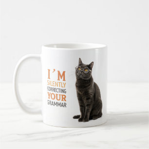 I'm Silently Correcting Your Grammar Mug – Humor f
