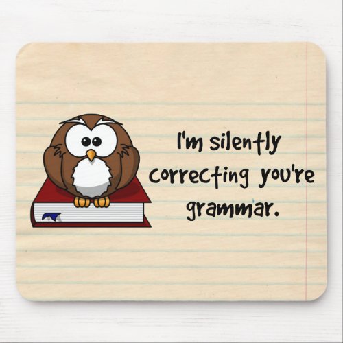Im Silently Correcting Your Grammar Wise Owl Mouse Pad
