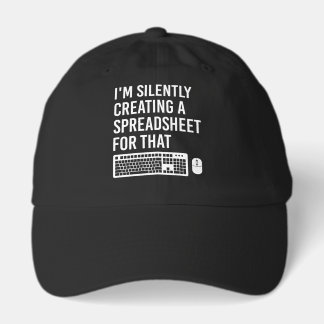 I'm Silently Creating A Spreadsheet Actuary Funny Hat