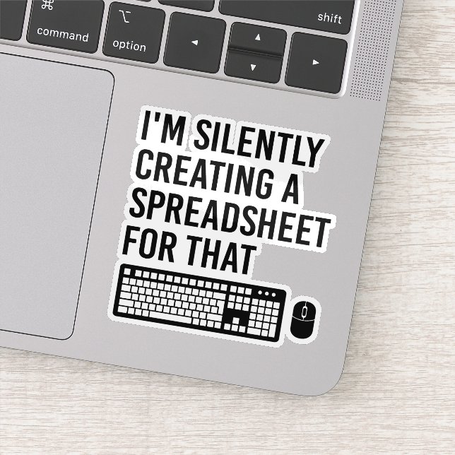 I'm Silently Creating A Spreadsheet Advisor Cool Sticker (Detail)