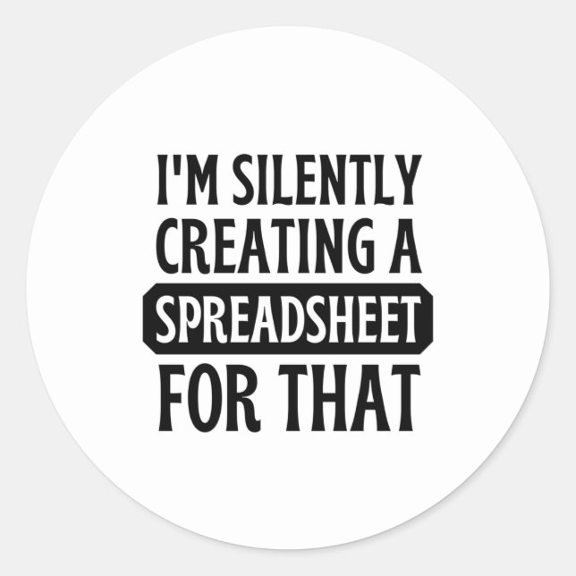 I'm Silently creating a Spreadsheet for that  Clas Classic Round Sticker (Front)