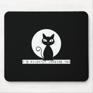 Im Silently Judging You Cat Stare Meme Funny Judgm Mouse Pad