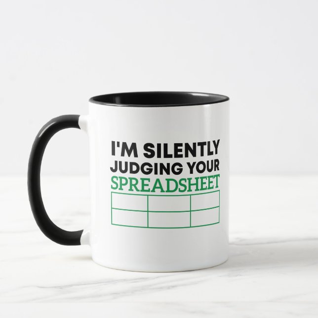 I'm silently judging your spreadsheet Data Analyst Mug (Left)