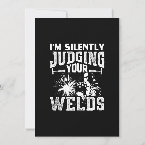 Im Silently Judging Your Welds  Funny Welder Gift Announcement