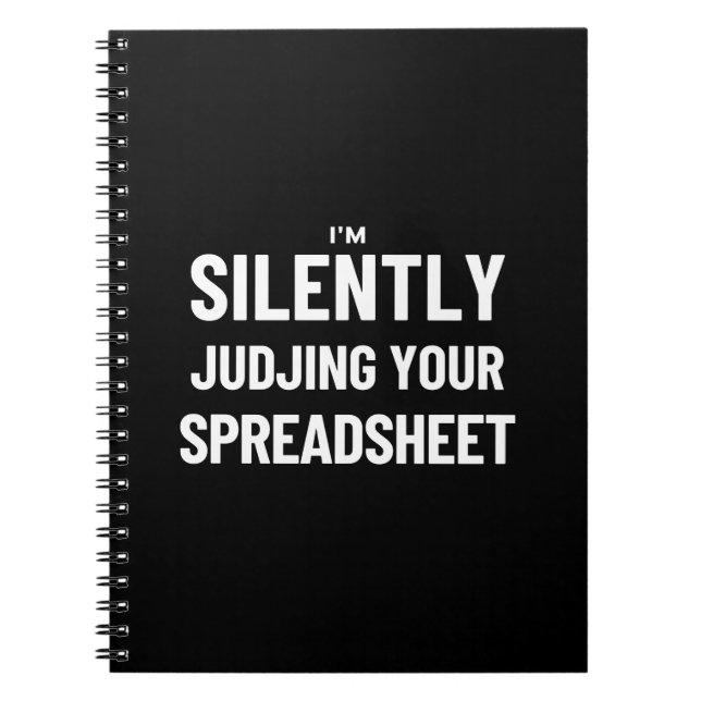 I'm Silently judjing your Spreadsheet  Notebook (Front)