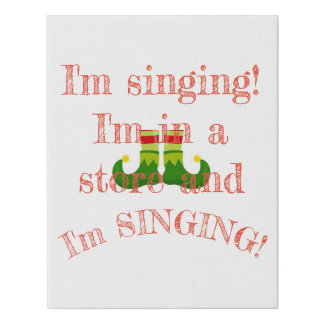 I'm SINGING! Faux Canvas Print