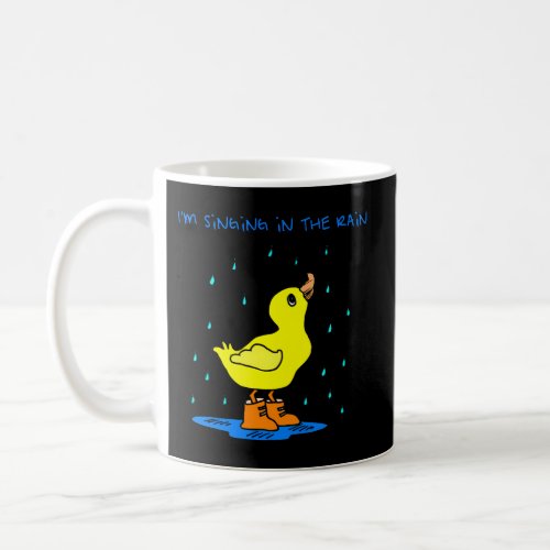 IM Singing In The Rain _ Little Duck Animal _ Fun Coffee Mug