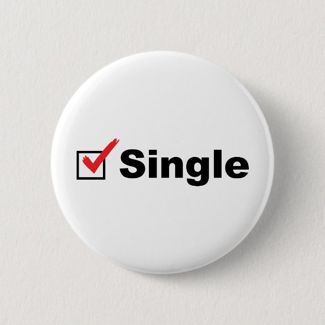 I'm Single And Available Button (Front)
