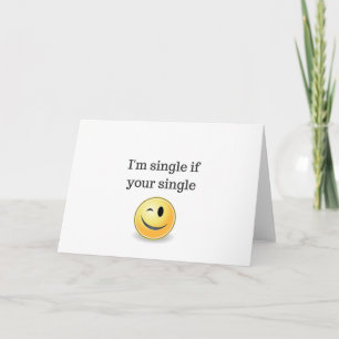 I'm single if your single - funny flirty style holiday card