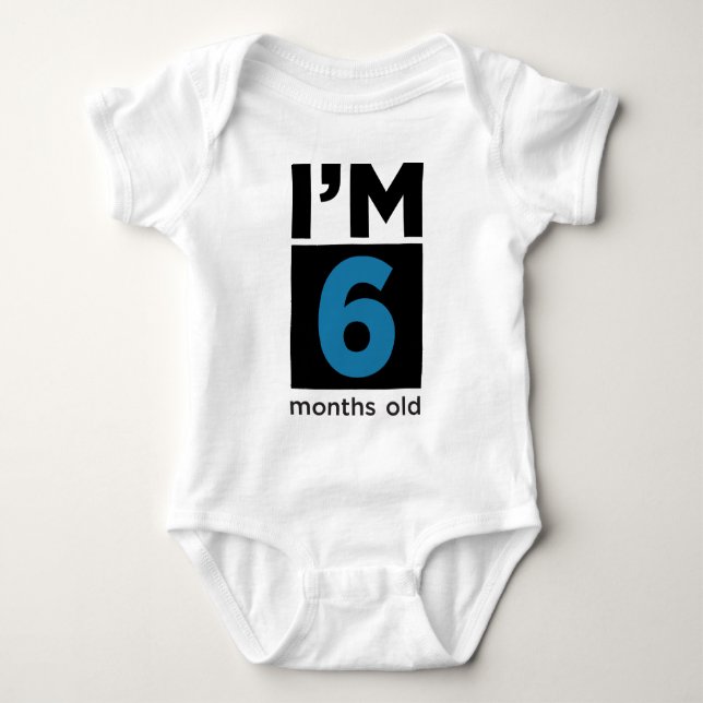 I'm Six Months Old Blue Baby Bodysuit (Front)