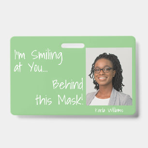 I'm Smiling at You Behind this Mask! Photo Green Badge