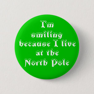 I'm smiling because-button pinback button